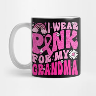 I Wear Pink For My Grandma Breast Cancer Awareness Support Mug